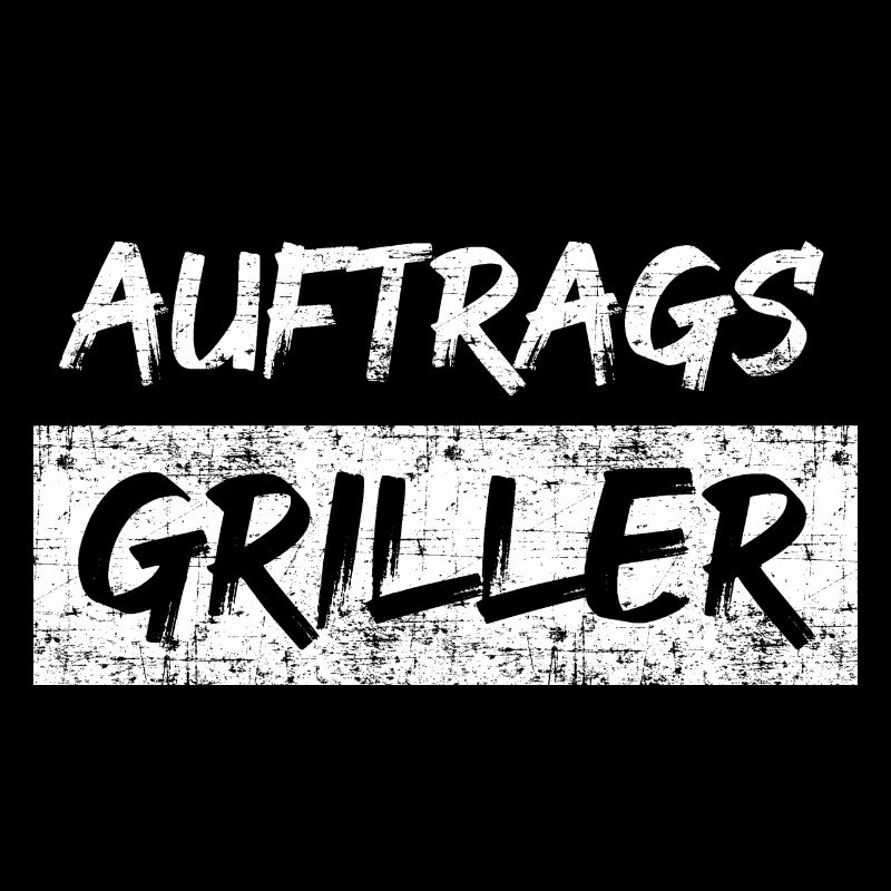 Auftrags Griller