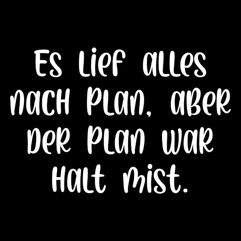 Es lief alles nach Plan aber der Plan war Mist