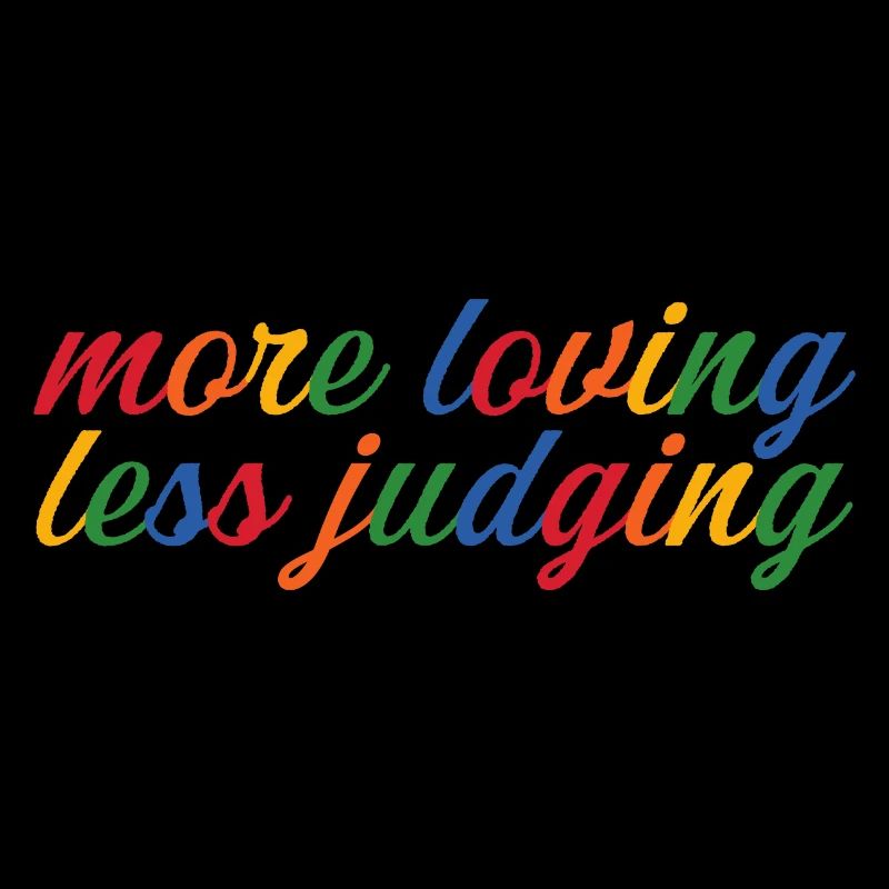 Womens Pride More Loving Less Judging