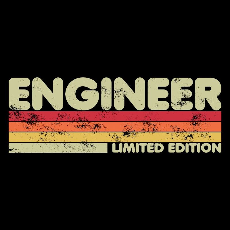 Engineers - Funny Sarcastic Engineering