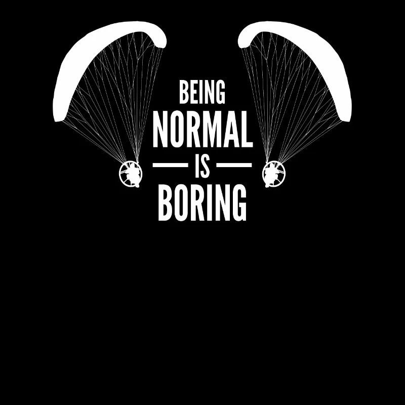 Être normal est un paramoteur ennuyeux