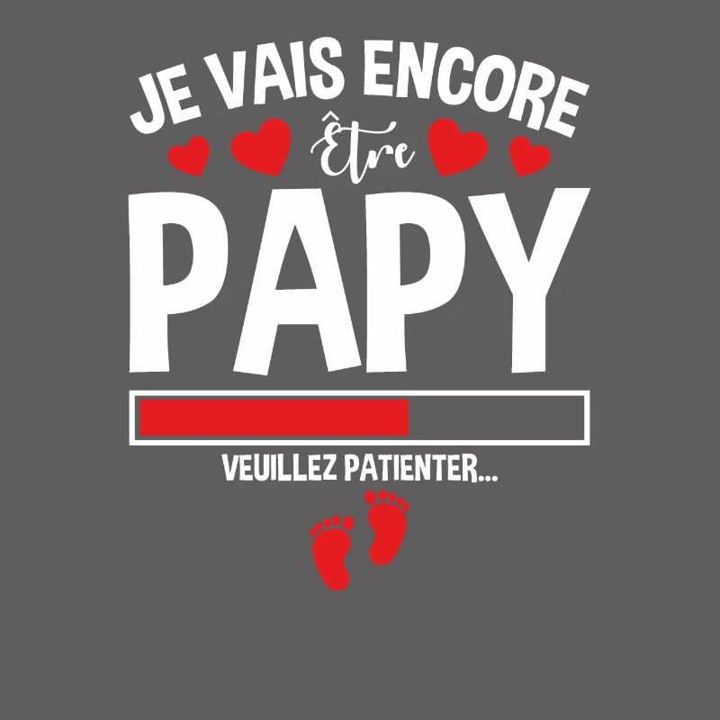 Je Vais Encore Être Papy Idée Cadeau Annonce Papi