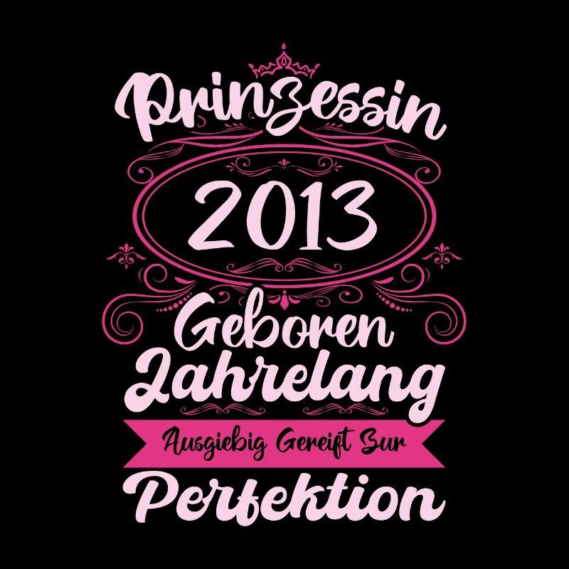 Prinzessin seit 2013 Geburtstag 2013