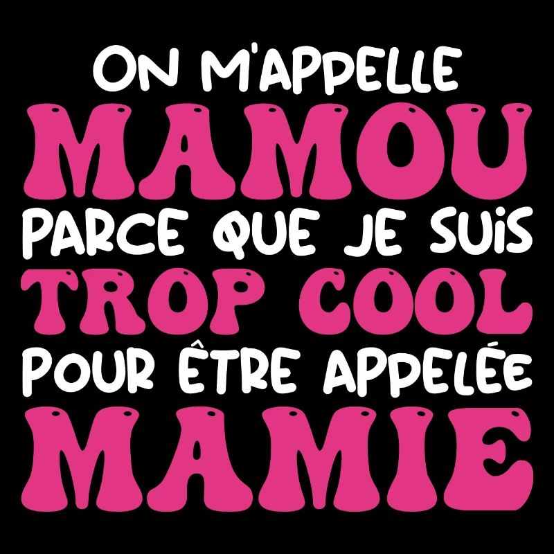 On m'appelle Mamou parce que je suis cool, Mamie