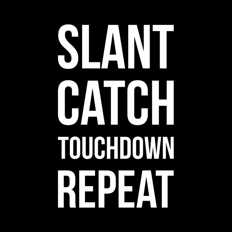 Slant Catch Touchdown Répéter Wild Receiver Shirt