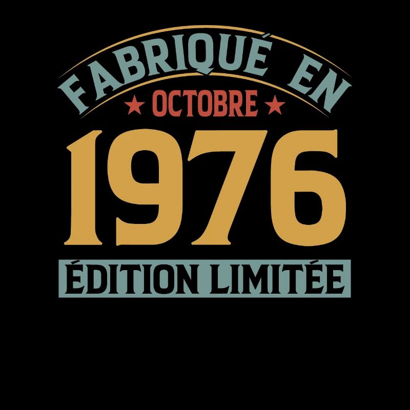 Fabriqué En Octobre 1976 Édition Limitée