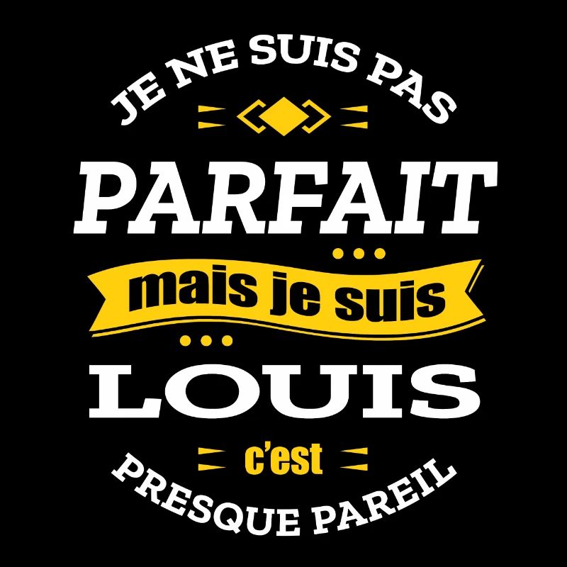 LOUIS PARFAIT - PRENOM LOUIS