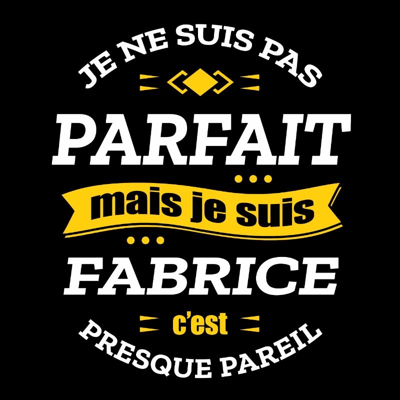 FABRICE PARFAIT - PRENOM FABRICE