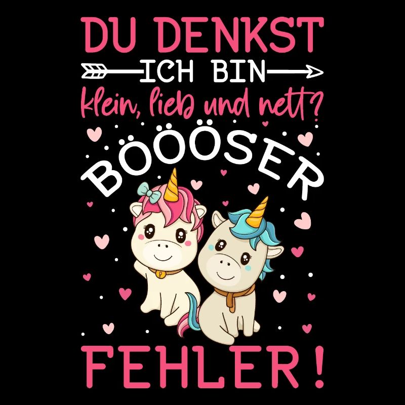 Du Denkst Ich Bin Klein Lieb Und Nett