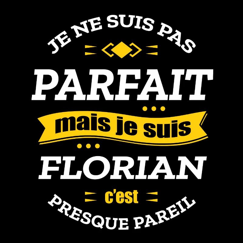 FLORIAN PARFAIT - PRENOM FLORIAN