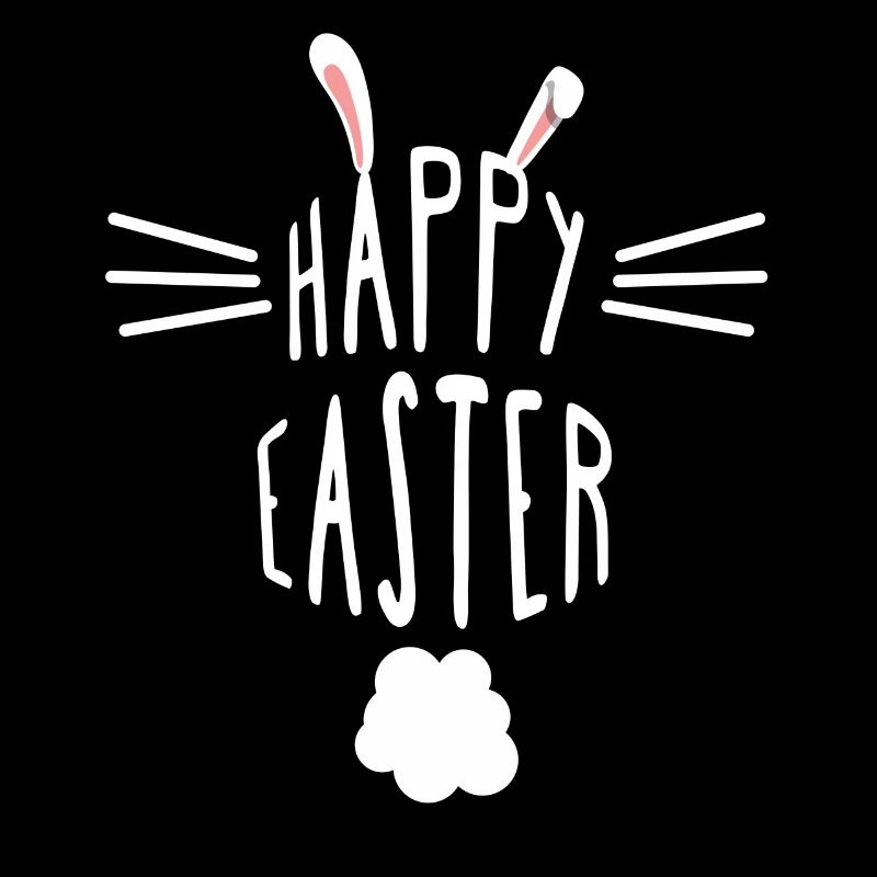 Happy Easter - Easter T-Shirt - Easter Bunny Gift