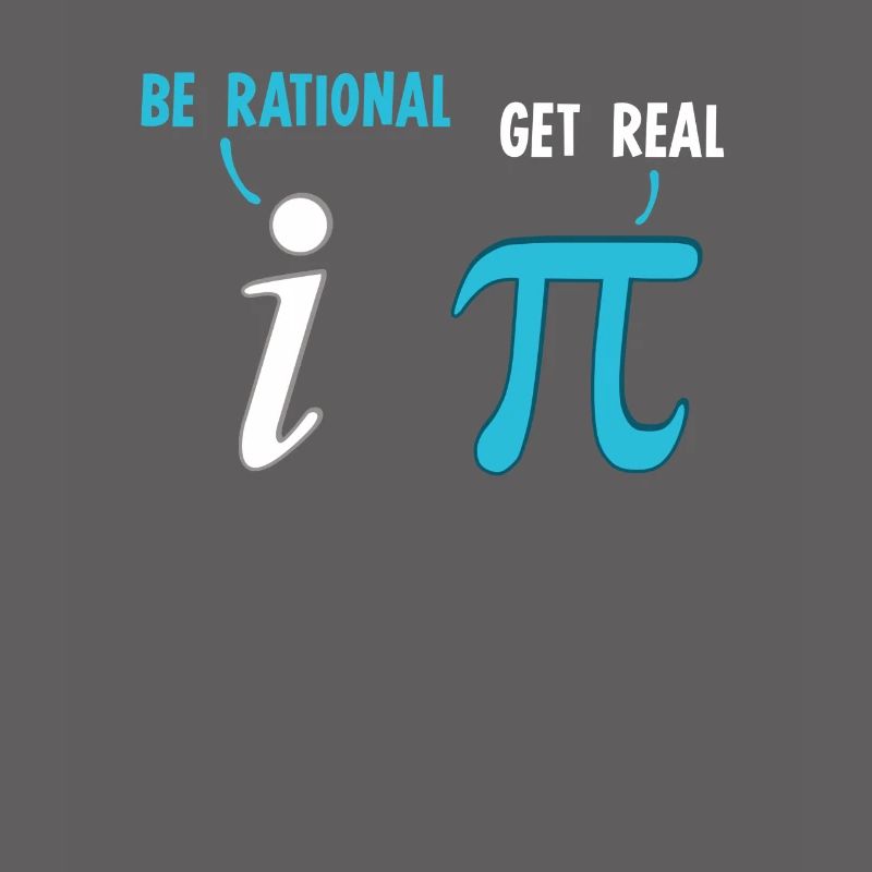 Soyez rationnel Get Real Fun Math Math Joke Stats Pun