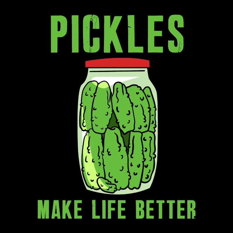 Pickles machen das Leben besser