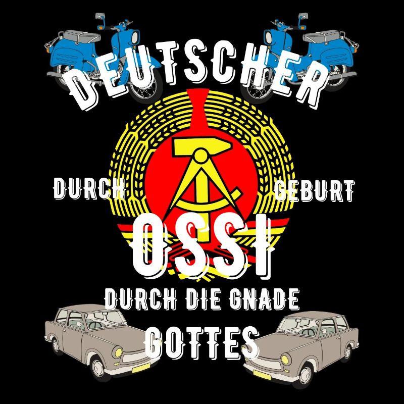 Deutscher durch Geburt Ossi durch Gnade Gottes