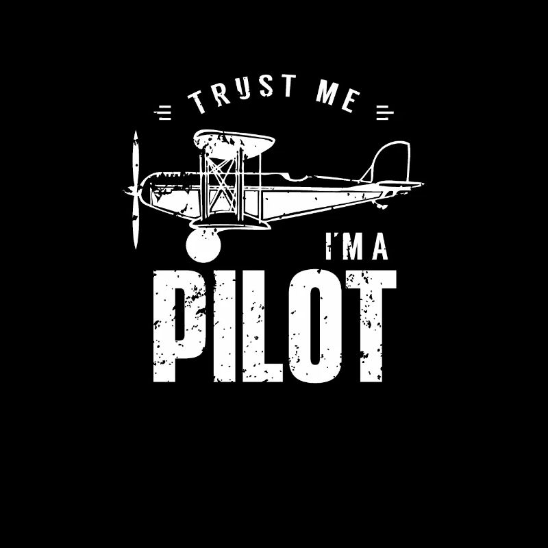 Vertrau mir ich bin Pilot