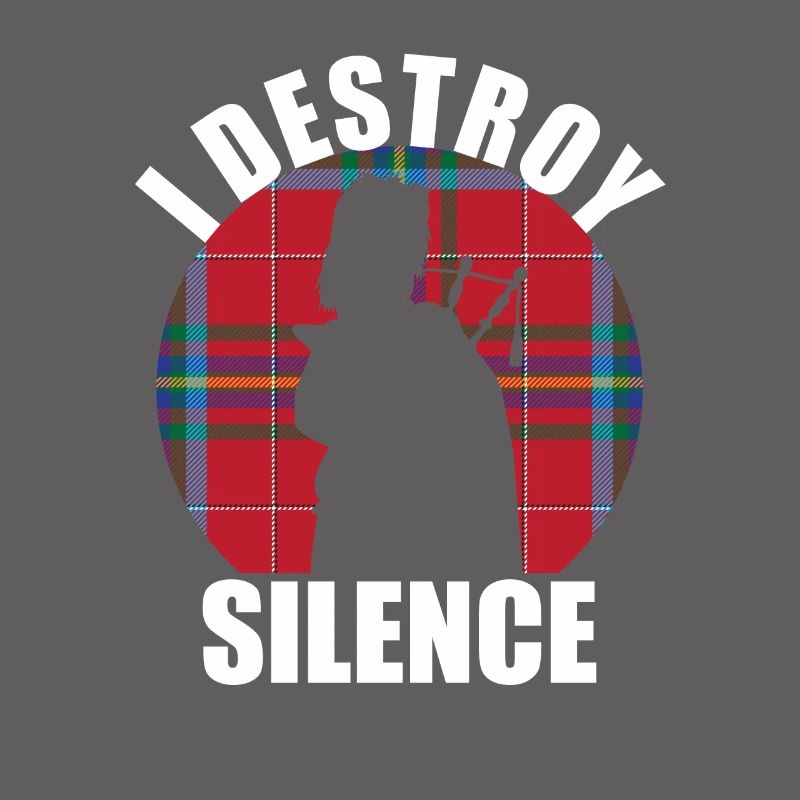 « I Destroy Silence » drôle de conception de cornemuse