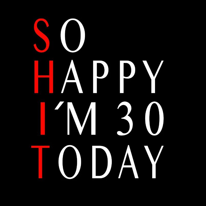 30. Geburtstag Geschenk Sprüche
