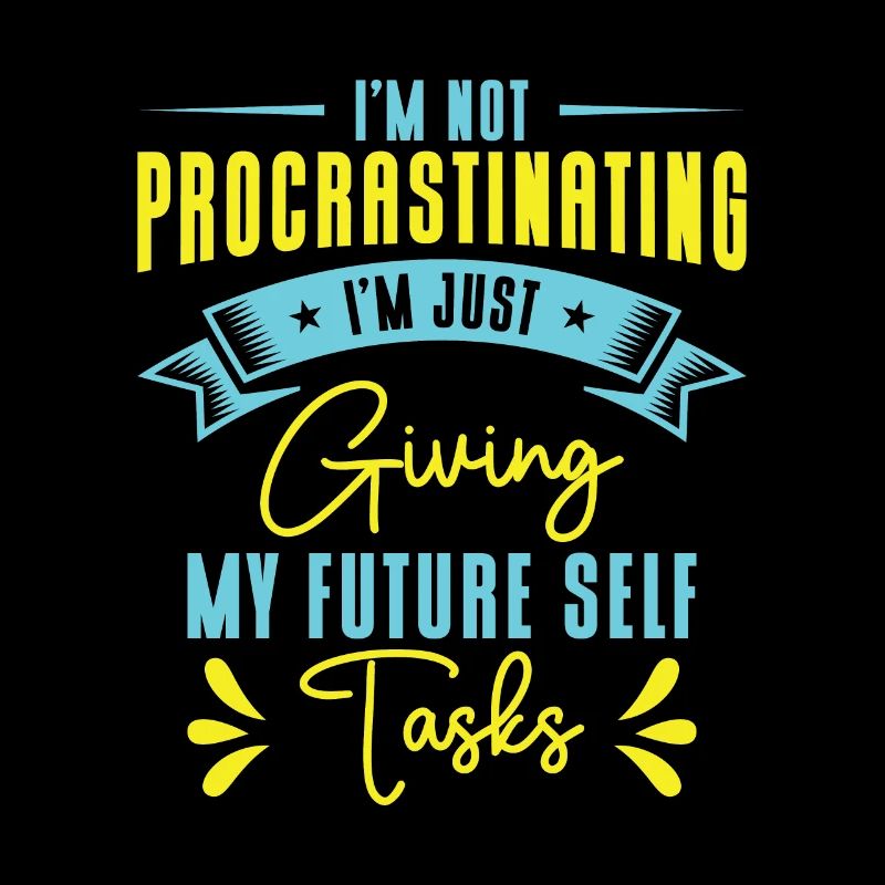 Procrastinating Tasks Procrastinator Delaying Work