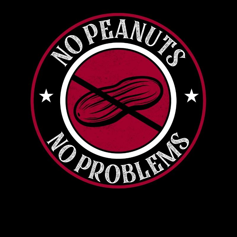 No Peanuts No Problems Awareness Nut Allergic