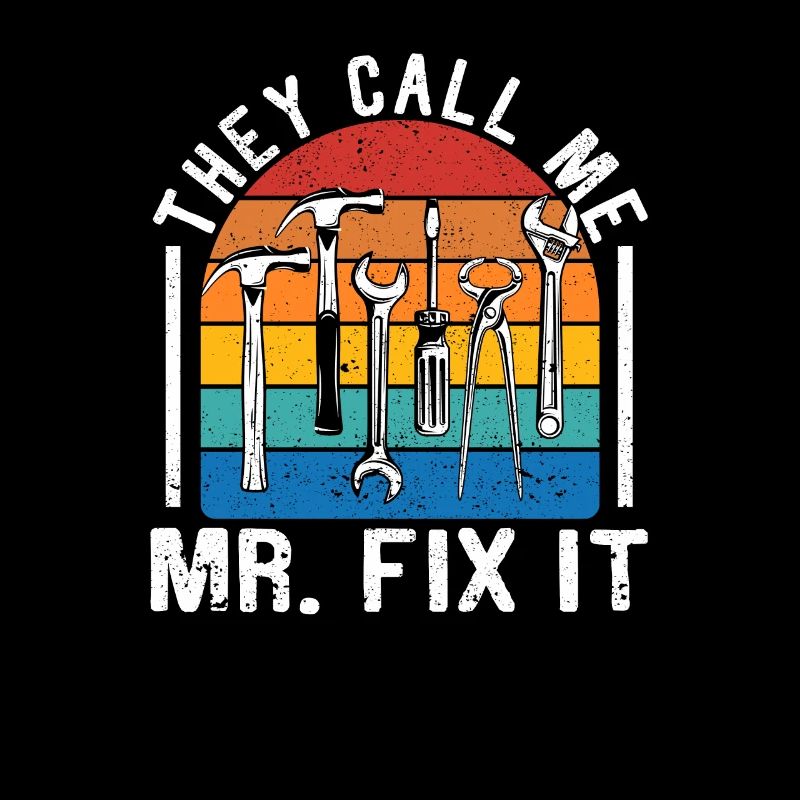Ils m’appellent M. Fix It Funny Handyman Dad