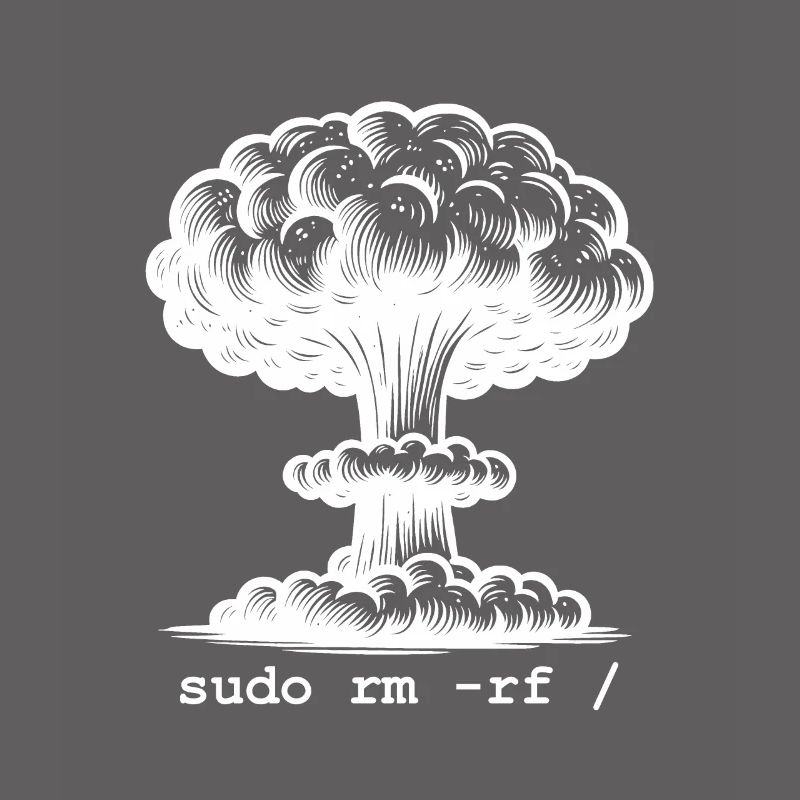Linux Funny Linux Command Sudo RM RF for Men