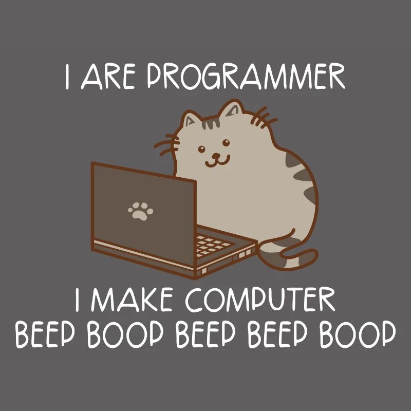 I Are Programmer I Make C... Programmierer & Nerd