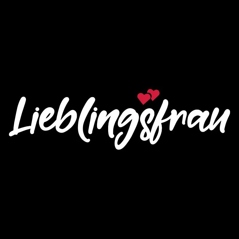 Lieblingsfrau beste Frau Ehefrau Spruch Geschenk