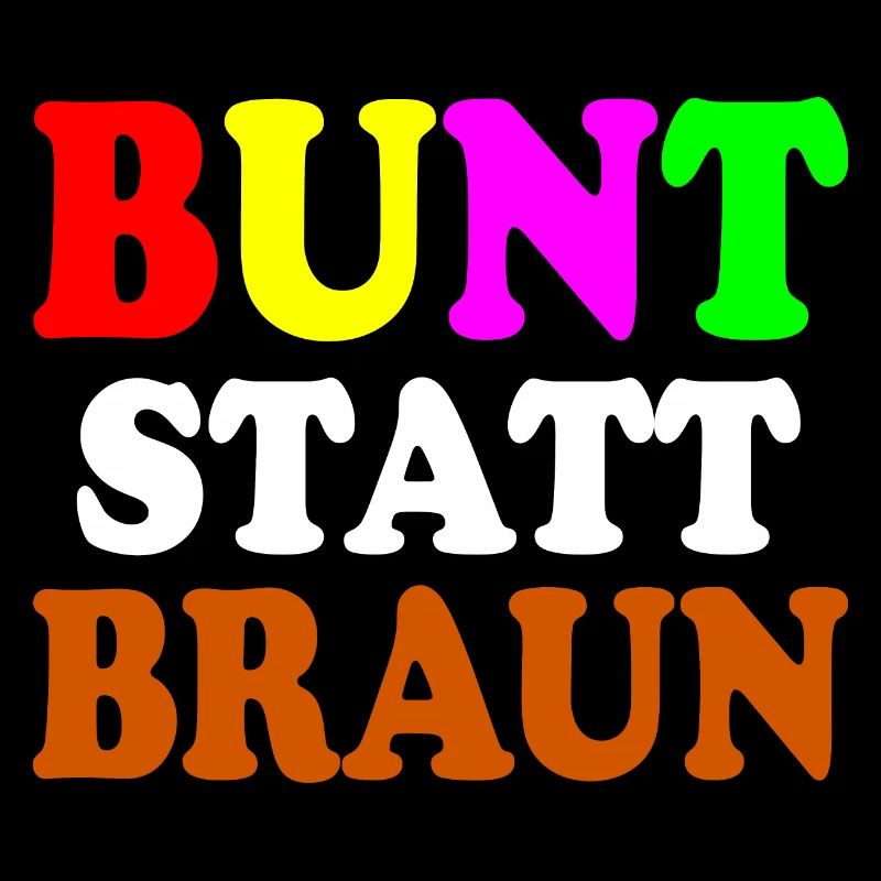 Bunt statt braun