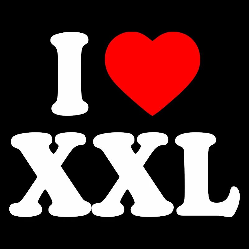 I love xxl