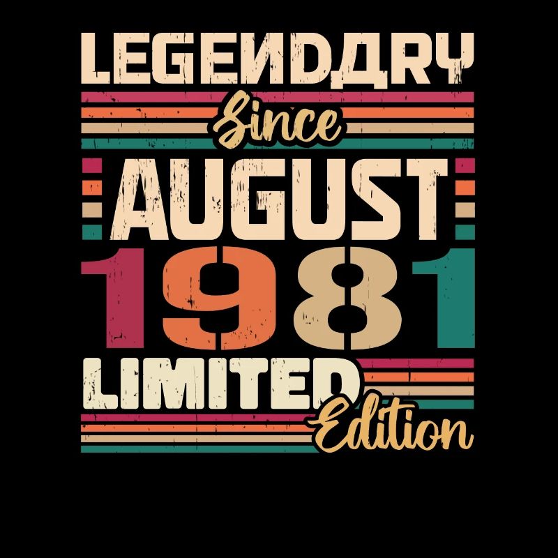 1981 August Geburtstag Legende August 1981