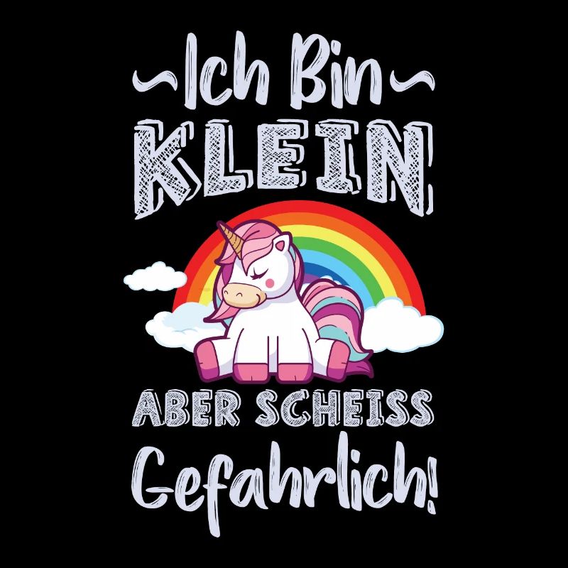 Ich bin klein aber Scheiss gefährlich