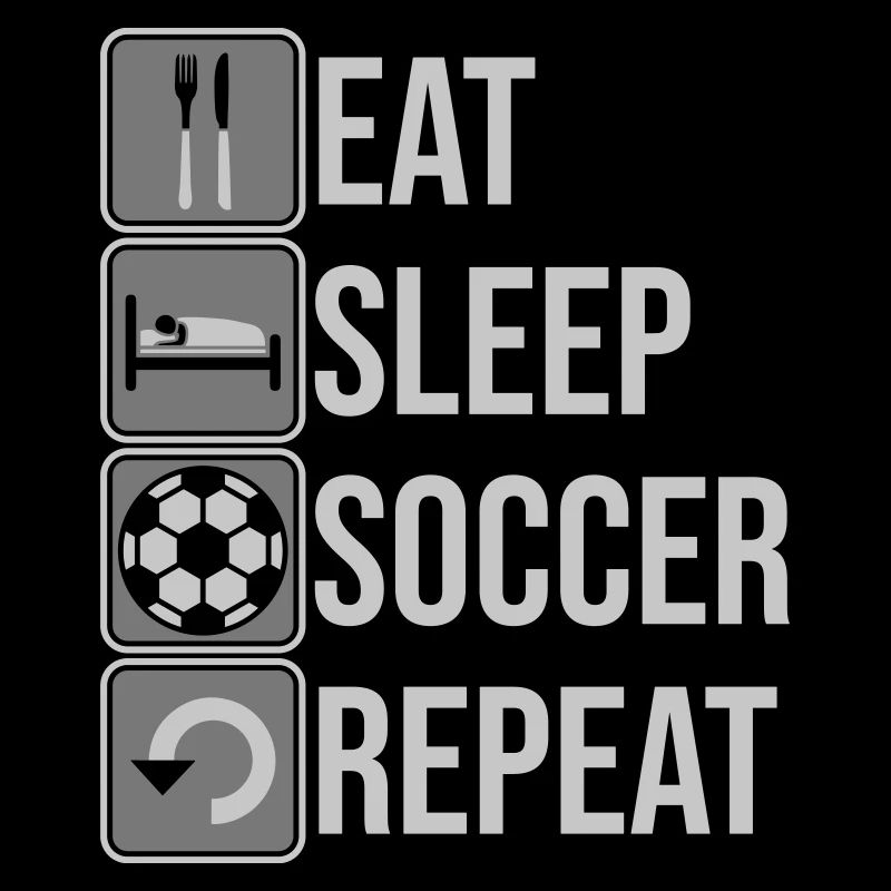 Eat Sleep Soccer Repeat