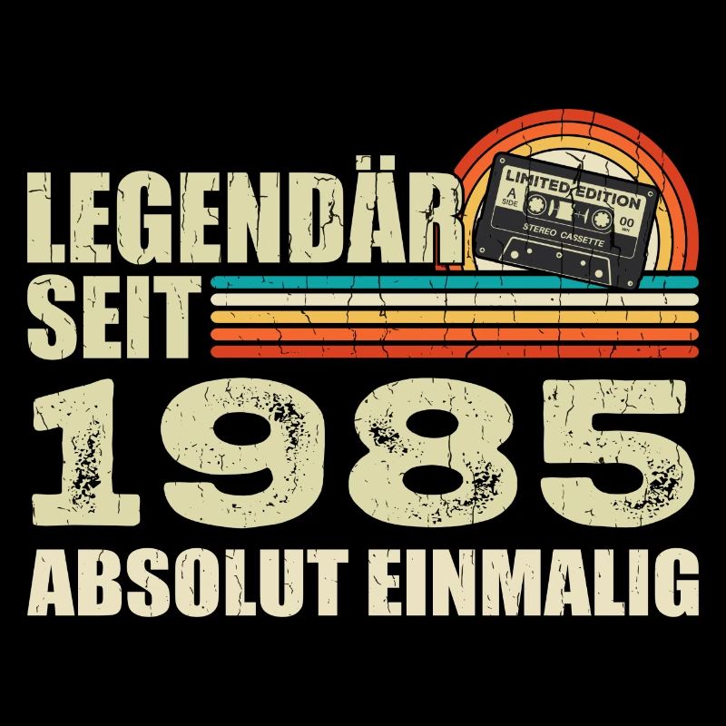 Legendary since 1985 - absolutely unique