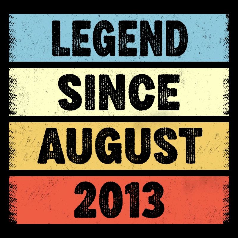 Legend Since August 2013 9e anniversaire