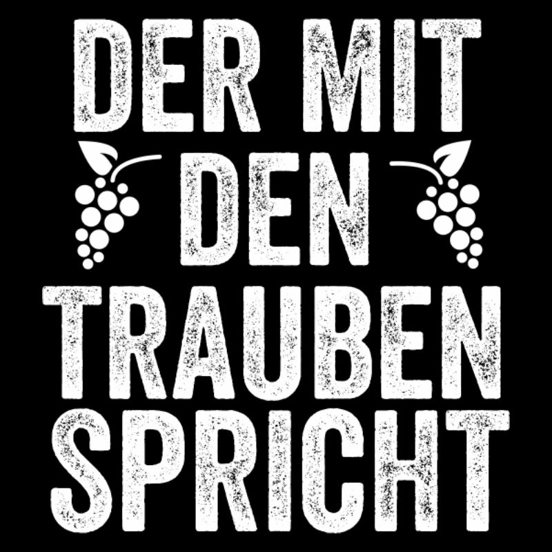 Der Mit Den Trauben Spricht - Winzer Weinliebhaber