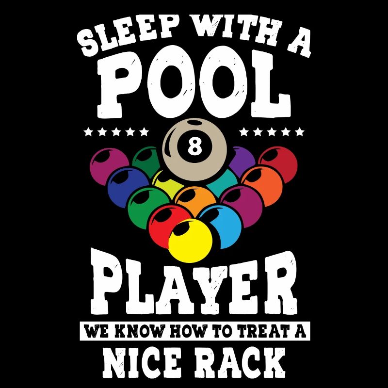 Sleep with a pool player Funny Billiards