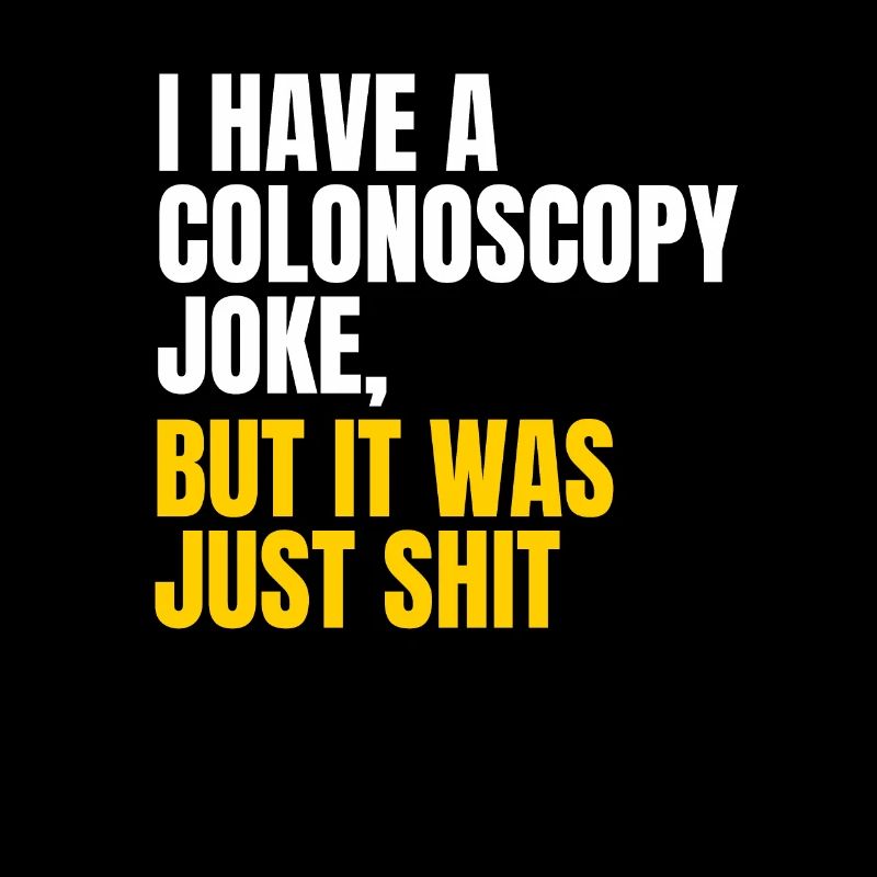 Colonoscopy joke