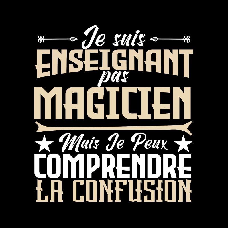 Je suis enseignant, pas magicien.