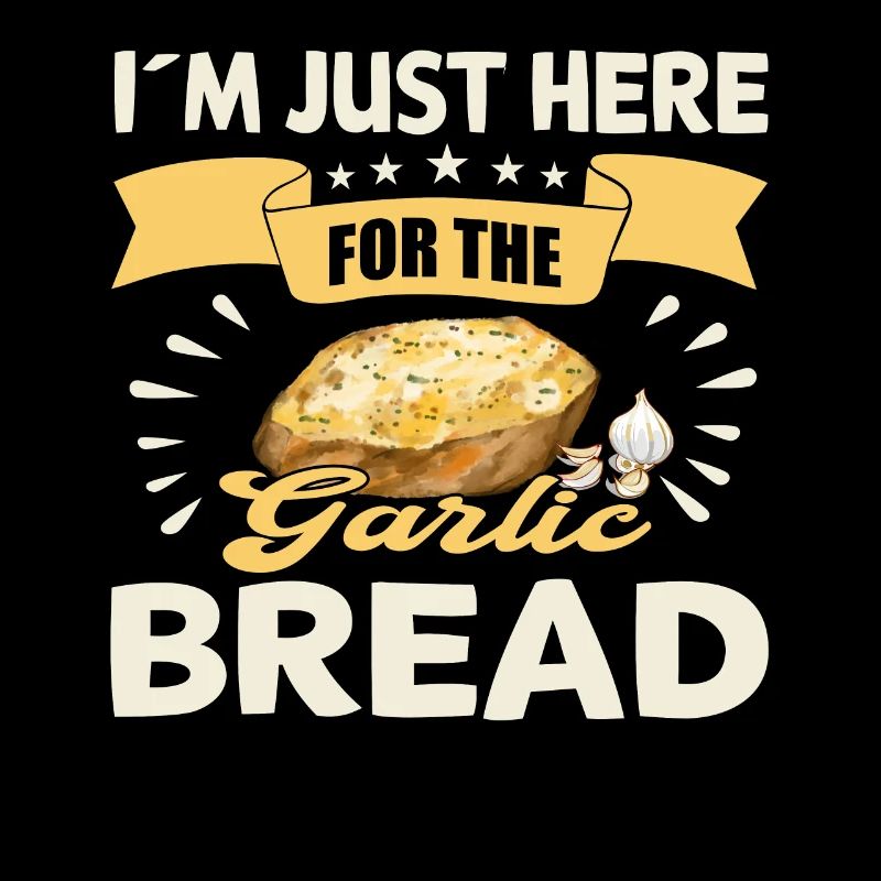 Funny, I'm just here for the garlic bread