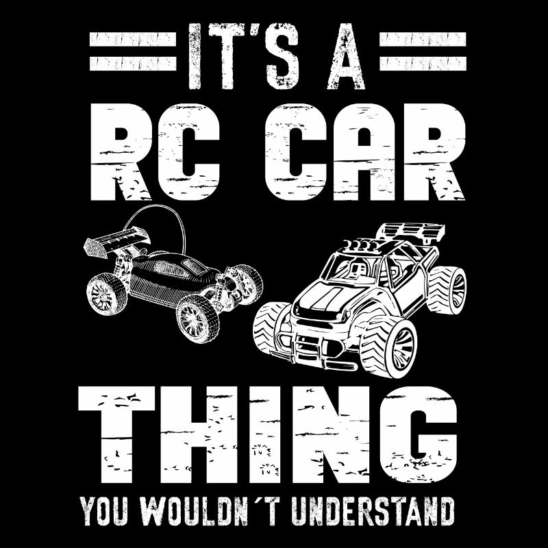 RC Auto Hobby Spruch Ferngestuertes Auto