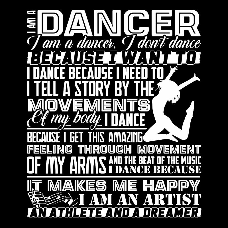 Dancer Proud To Be A Dancer