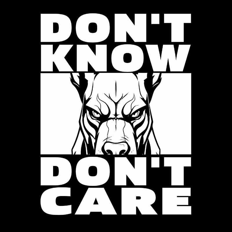 Dobermann Witzig Dont Know Dont Care
