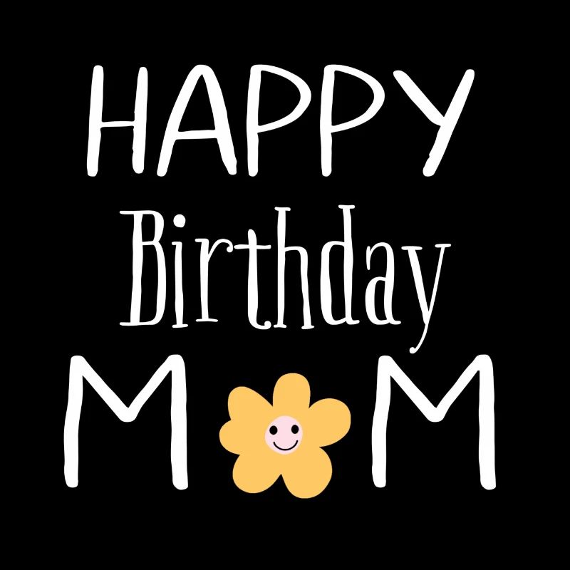 Joyeux anniversaire maman