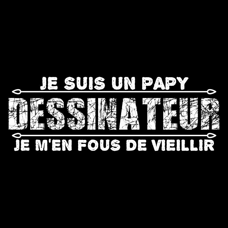Je suis Un Papy dessinateur.