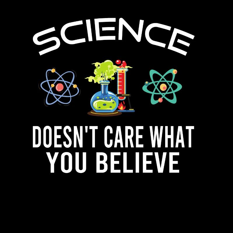 La science ne se soucie pas de ce que vous croyez