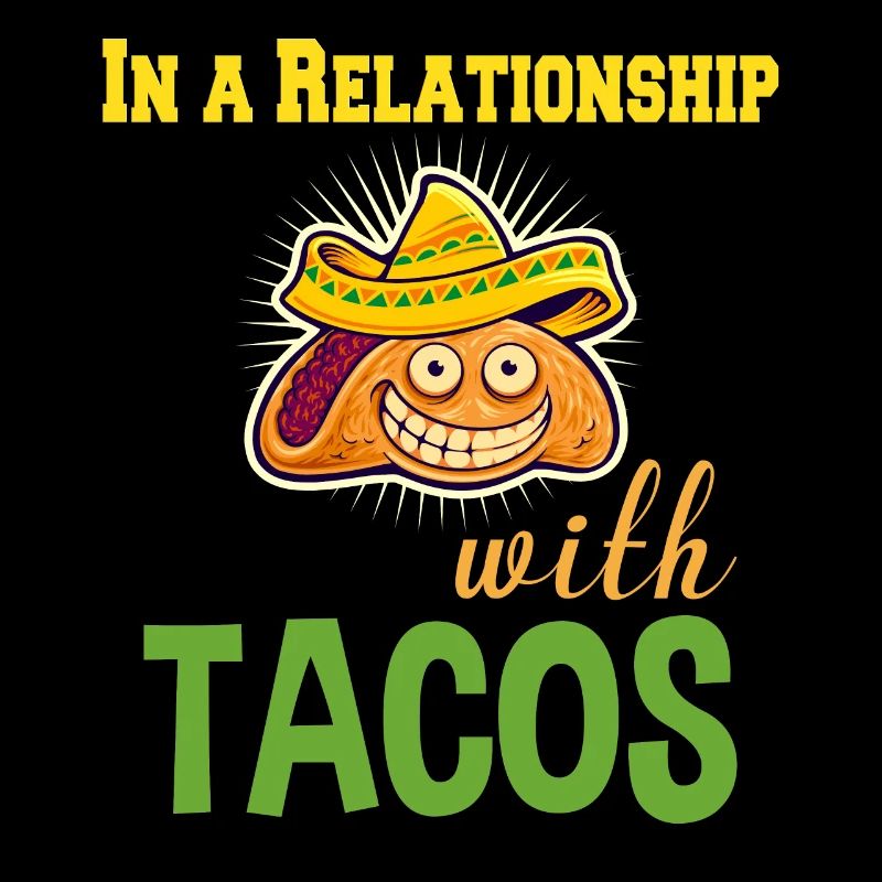In einer Beziehung mit Tacos