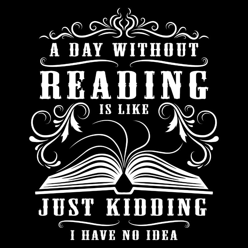 Book Nerd Librarian Day Without Reading