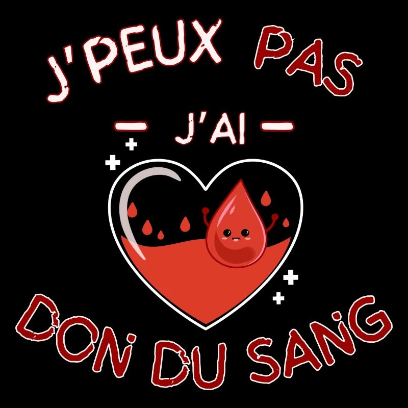 J'peux pas j'ai Don du Sang