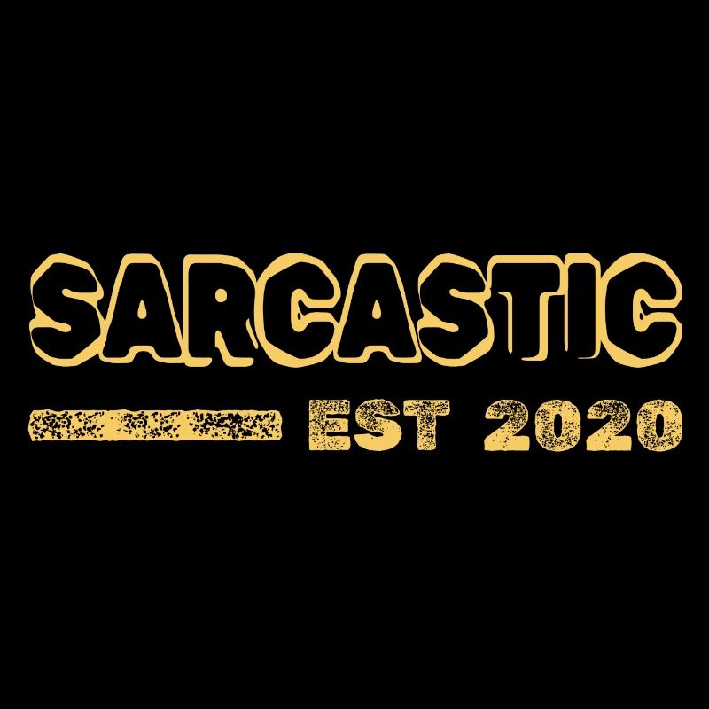 Sarcastic 2020