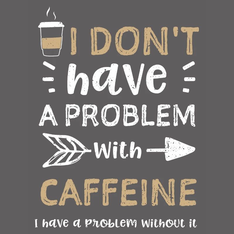 I don't have a problem with caff...